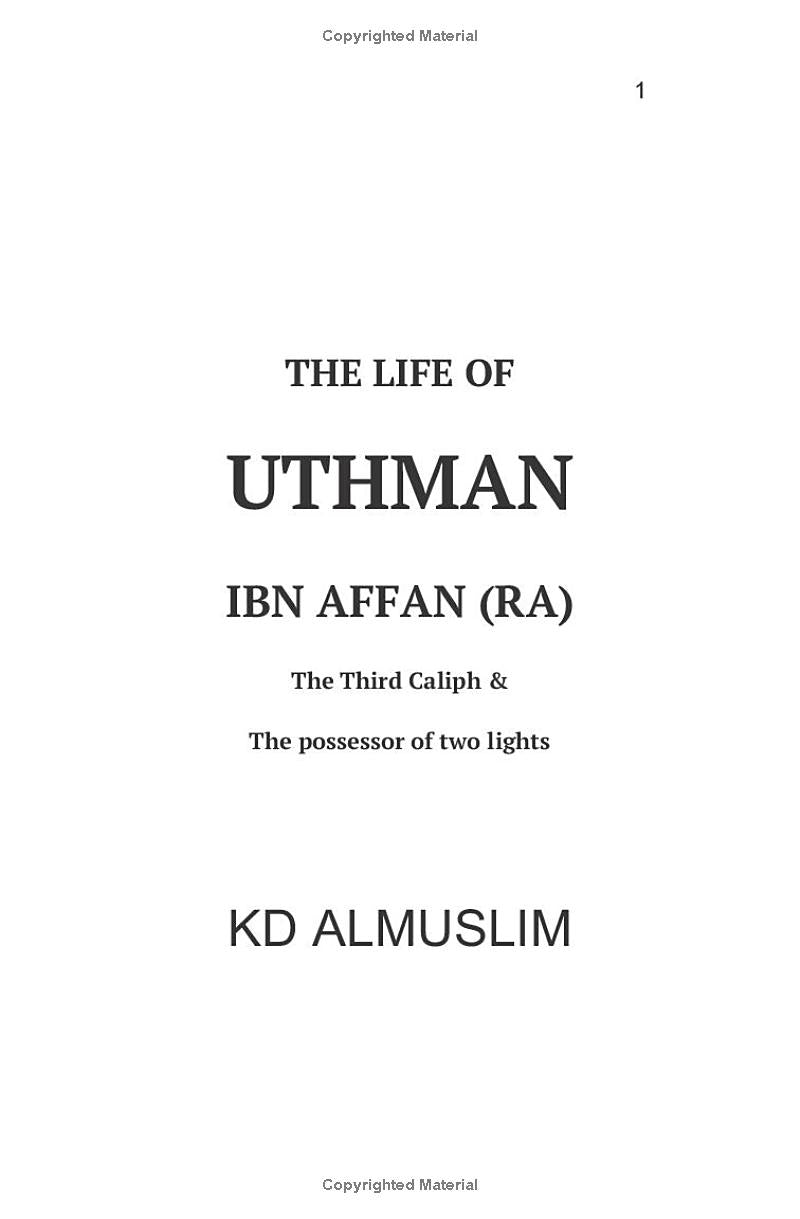 The Life of Uthman ibn Affan