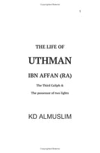 The Life of Uthman ibn Affan